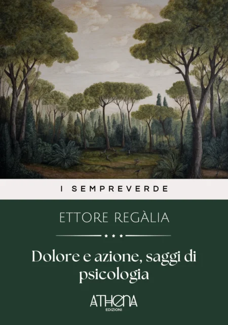 Dolore e azione, saggi di psicologia
